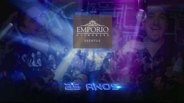 25 ANOS EMPÓRIO GUIMARÃES